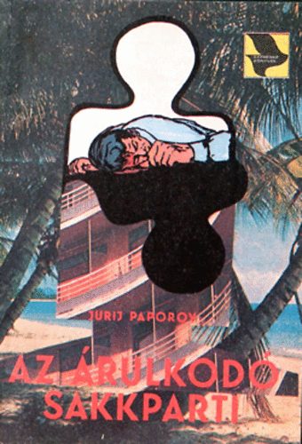 Jurij Paporov - Az árulkodó sakkparti