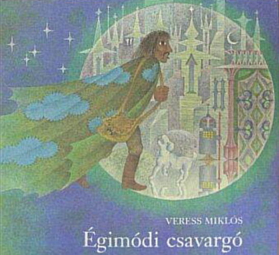 Veress Mikl�s - �gim�di csavarg�