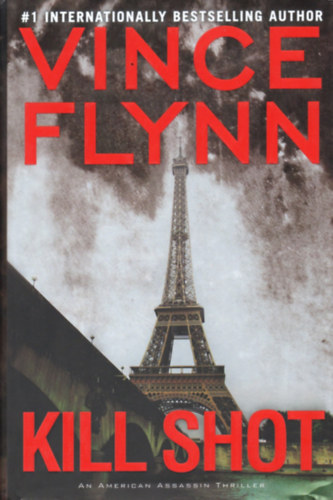 Vince Flynn - Kill Shot