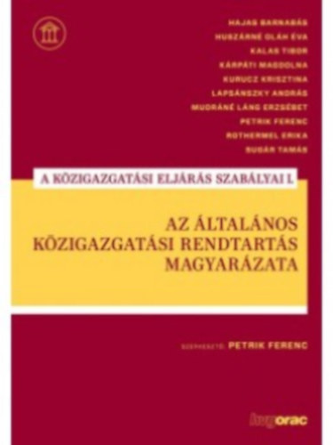 Petrik Ferenc  (Szerk.) - A kzigazgatsi eljrs szablyai I.