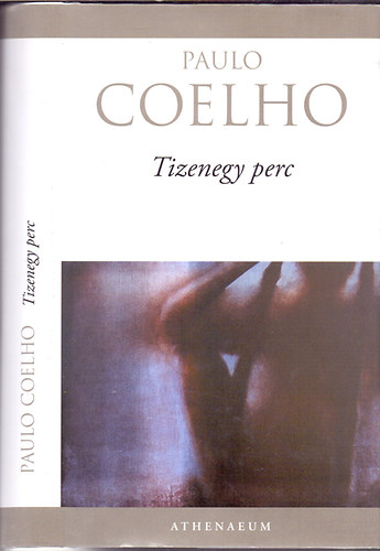 Szerz� Paulo Coelho Ford�t� Nagy Vikt�ria - Tizenegy perc