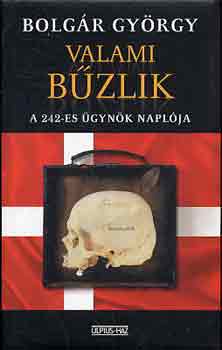 Bolg�r Gy�rgy - Valami b�zlik