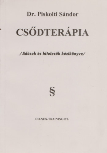 Piskolti Sándor - Csődterápia