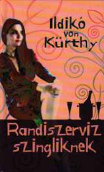 Ildik� Von K�rthy - Randiszerviz szingliknek