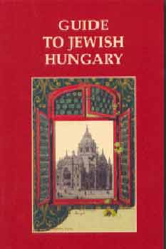 Orbán Ferenc - Guide to jewish hungary