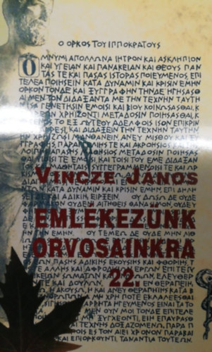 Vincze J�nos - Eml�kez�nk orvosainkra 22.