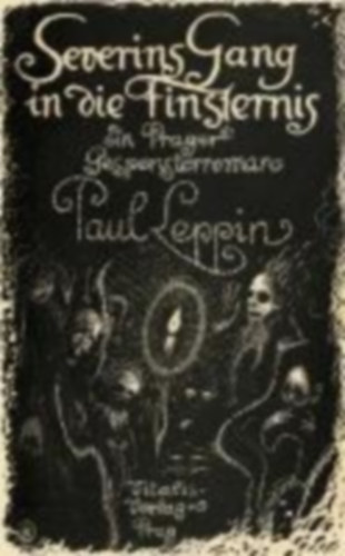 Leppin Paul - Severins Gang in die Finsternis