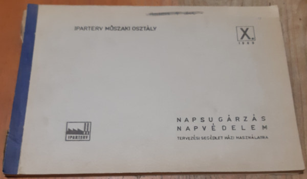 Nagy Arisztid - Napsugárzás napvédelem tervezési segédlet házi használatra