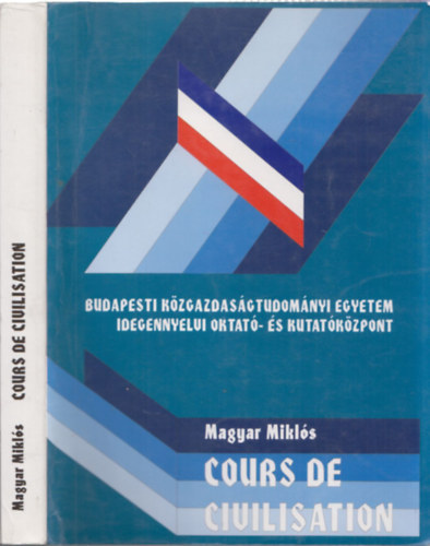 Magyar Miklós - Cours de Civilisation