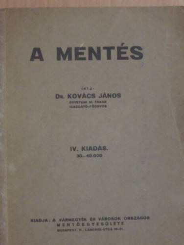 Dr. Kovács János - A mentés