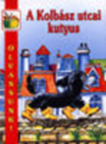A kolbász utcai kutyus (Olvassunk!)