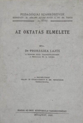 Proh�szka Lajos - Az oktat�s elm�lete