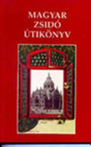 Orbn Ferenc  (szerk.) - Magyar zsid tiknyv s adattr