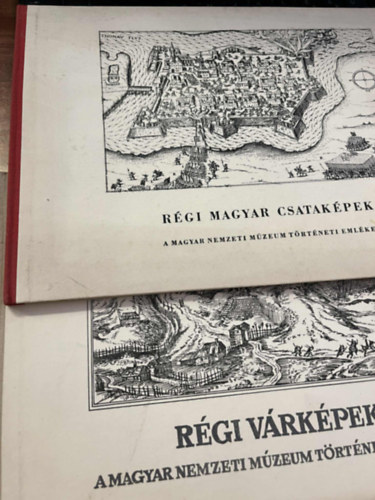 R�zsa Gy�rgy - R�gi magyar csatak�pek + R�gi v�rk�pek (A Magyar Nemzeti M�zeum t�rt�neti eml�kei)