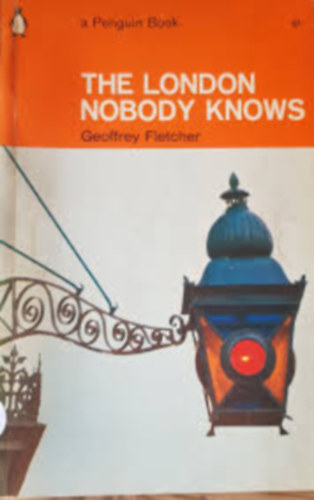 Geoffrey Fletcher - The London Nobody Knows