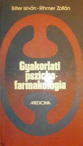 Bitter-Rihmer - Gyakorlati pszichofarmakol�gia
