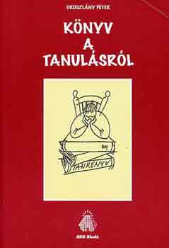 Oroszlny Pter - Knyv a tanulsrl