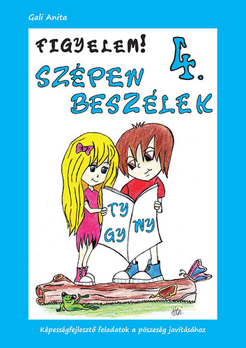 Gali Anita - Figyelem! Sz�pen besz�lek 4. (ty-gy-ny)