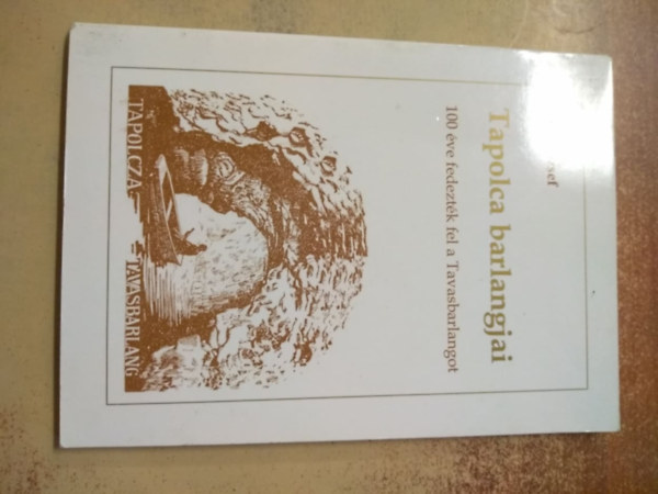 Tth Jzsef - Tapolca barlangjai