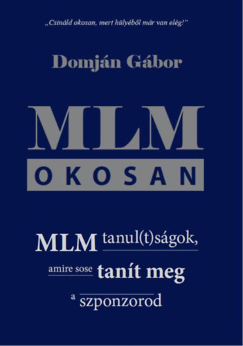 Domj�n G�bor - MLM okosan