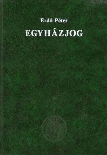 Erd� P�ter - Egyh�zjog