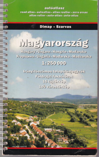 Szarvas Andrs, cs Ferenc - Magyarorszg autatlasz 1 : 250 000 ( 2007 -es )