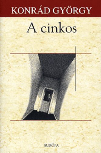 Konr�d Gy�rgy - A cinkos