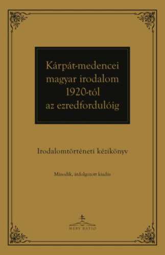 K�rp�t-medencei magyar irodalom 1920-t�l az ezredfordul�ig