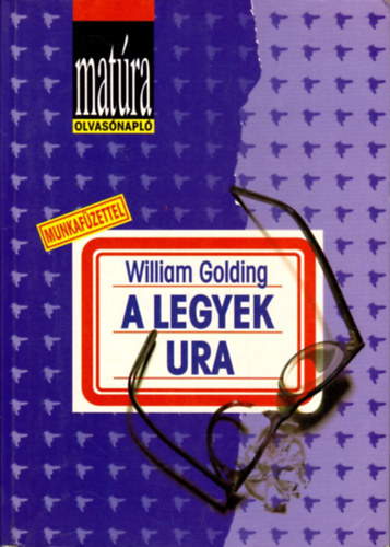 William Golding - A legyek ura (Mat�ra olvas�napl�)
