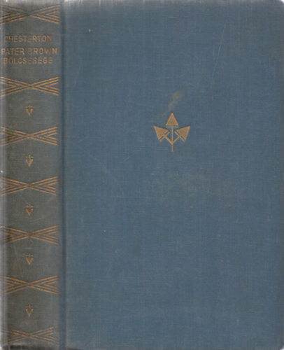 G.K Chesterton - P�ter Brown b�lcsess�ge (els� magyar nyelv� kiad�s)