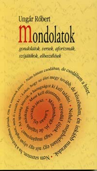 Ungár Róbert - Mondolatok
