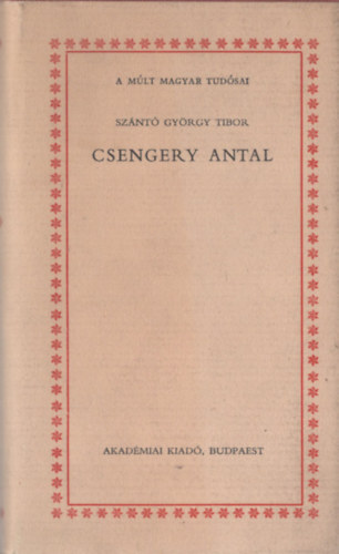 Sznt Gyrgy Tibor - Csengery Antal