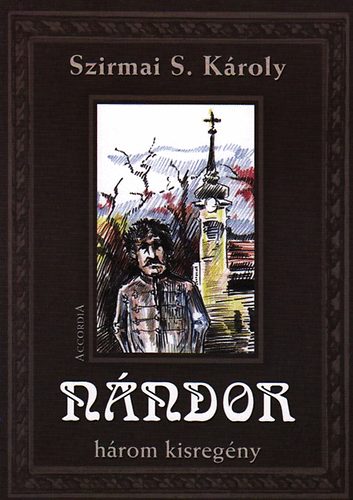 Szirmai S. Kroly - Nndor - Hrom kisregny