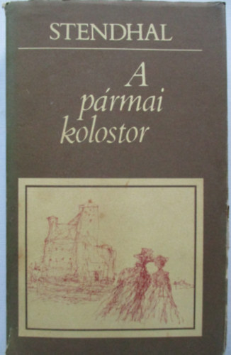 Stendhal - A prmai kolostor