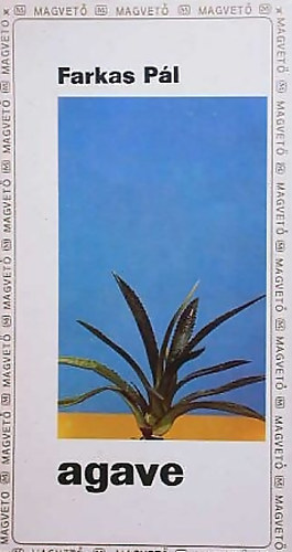 Farkas Pál - Agave