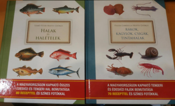 Hoitsy Gyrgy, Szab Pter Piazza Gabriella - 2 db Gasztronmiai kislexikon: Halak s haltelek + Rkok, kagylk, csigk, tintahalak