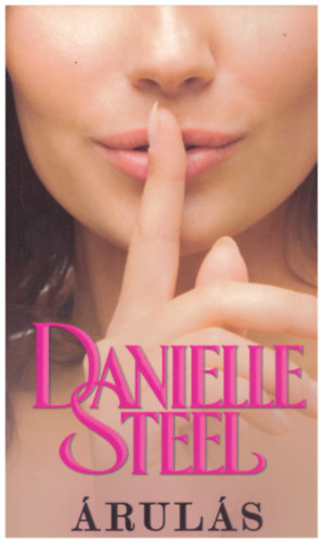 Danielle Steel - Árulás