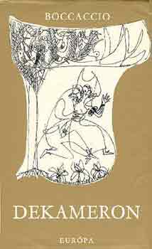 Giovanni Boccaccio - Dekameron I-II.