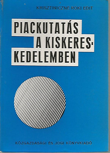 Piackutats a kiskereskedelemben