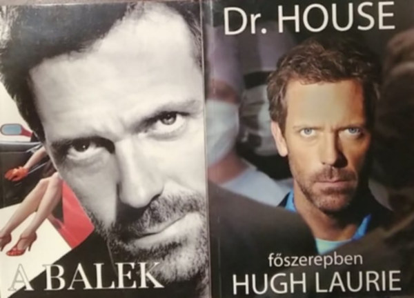 Paul Challen Hugh Laurie - 2 db-os KNYVMENT AJNLAT, film: A balek+Dr. House, fszerepben Hugh Laurie