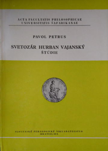 Pavol Petrus - SVETOZR HURBAN VAJANSK TDIE