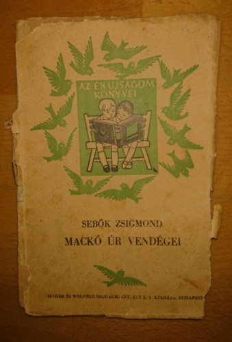Sebk Zsigmond - Mack r vendgei