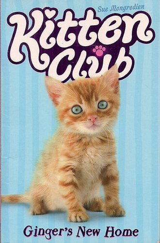 Sue Mongredien - Ginger's New Home (Kitten Club)