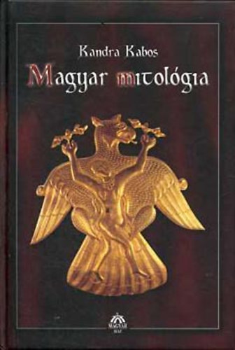 Kandra Kabos - Magyar mitológia