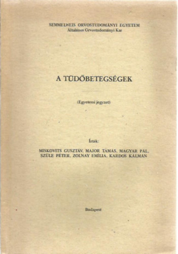 Miskovits-Major_Magyar-Szle-Zolnay-Kardos - Tdbetegsgek