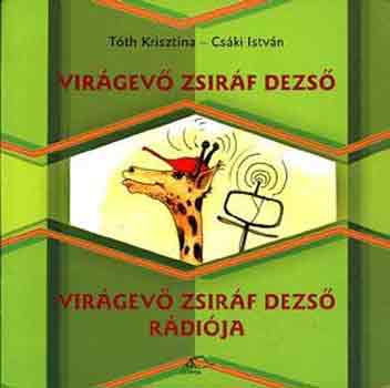 Tth Krisztina-Cski Istvn - Virgev Zsirf Dezs