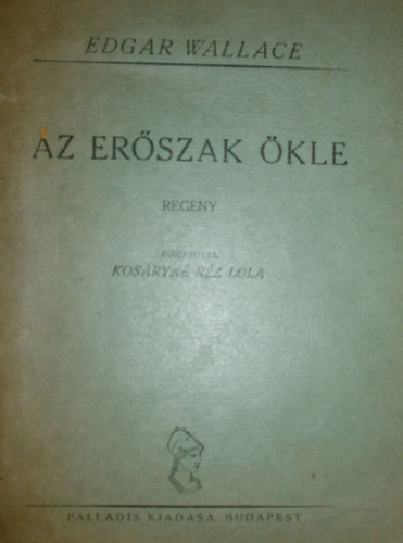 Edgar Wallace - Az er�szak �kle