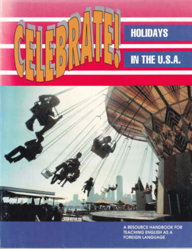 Anna Maria Malkoc - Celebrate! Holidays in the U.S.A