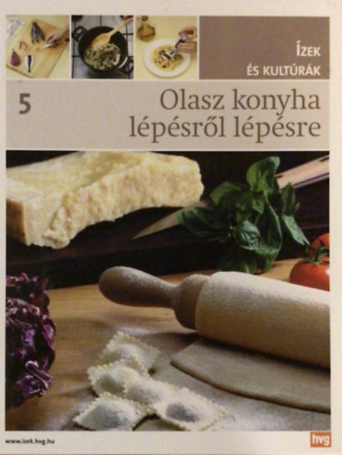 Olasz konyha lpsrl lpsre (zek s kultrk 5.)