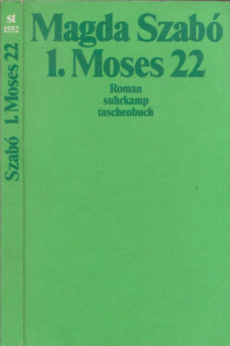 Magda Szab - 1. Moses 22 (nmet nyelv)